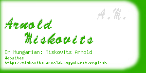 arnold miskovits business card